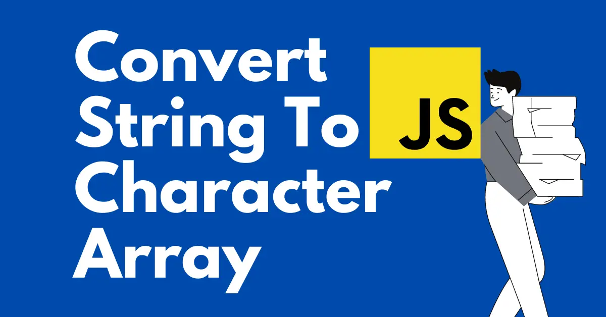 Convert String To Character Array